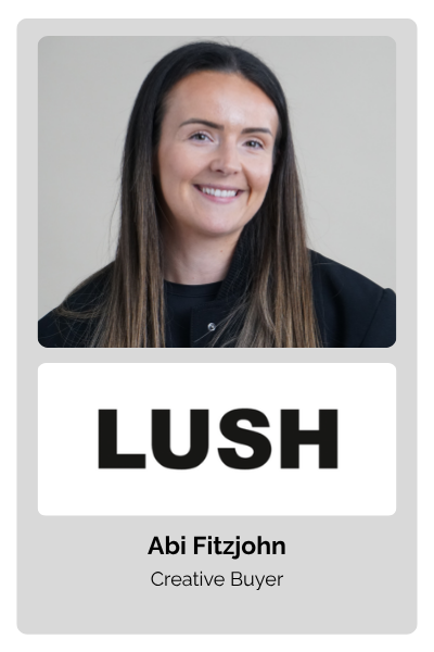 Abi Fitzjohn, Creative Buyer at Lush Cosmetics