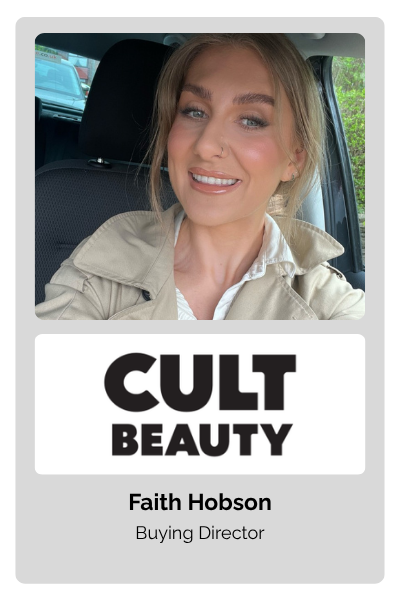 Faith Hobson, Buying Director at Cult Beauty