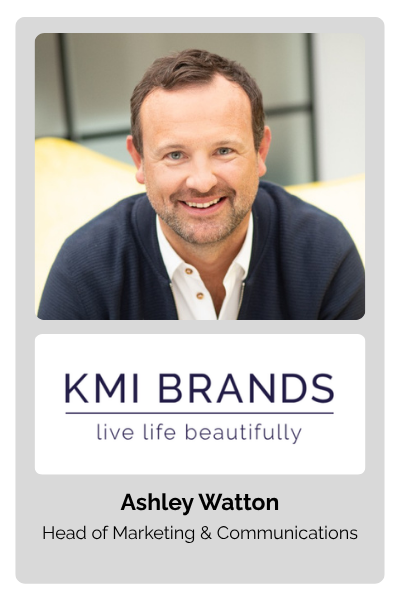 Ashley Watton, Head of Marketing & Communications at KMI Brands Ltd
