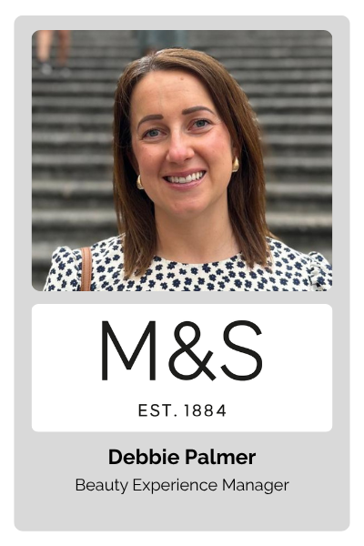 Debbie Palmer, Beauty Experience Manager at Marks & Spencer