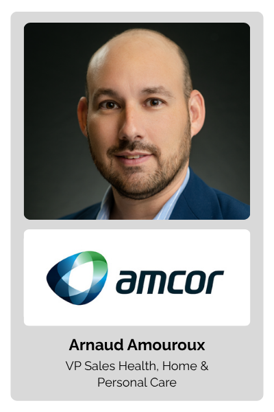 Arnaud Amouroux, VP Sales Health, Home & Personal Care at Amcor